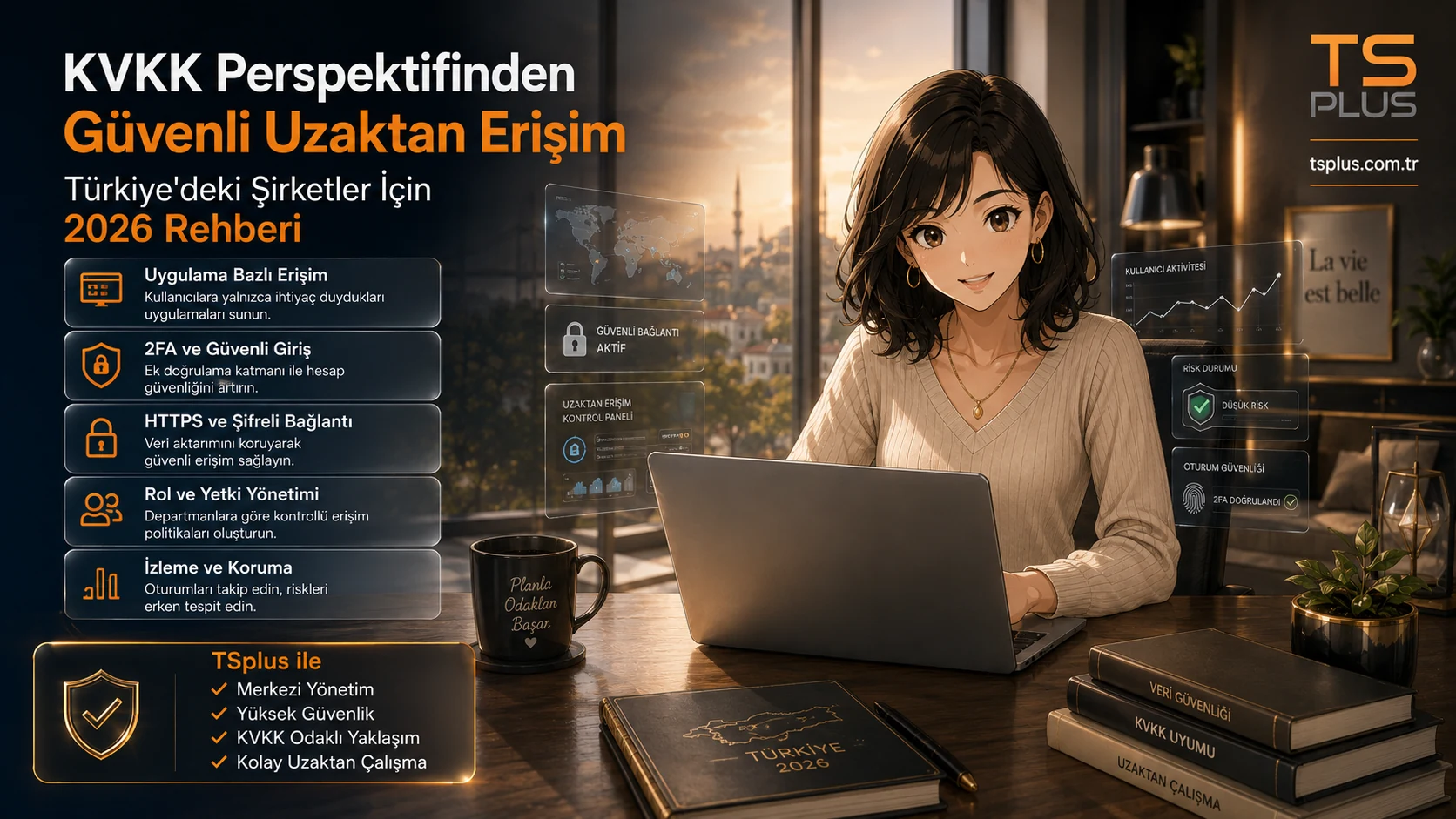 KVKK Perspektifinden Güvenli Uzaktan Erişim: Türkiye'deki Şirketler İçin 2026 Rehberi