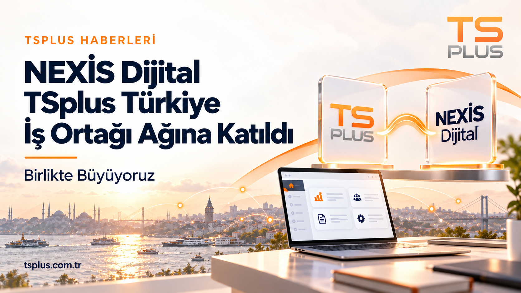 NEXİS Dijital, TSplus Türkiye İş Ortağı Ağına Katıldı