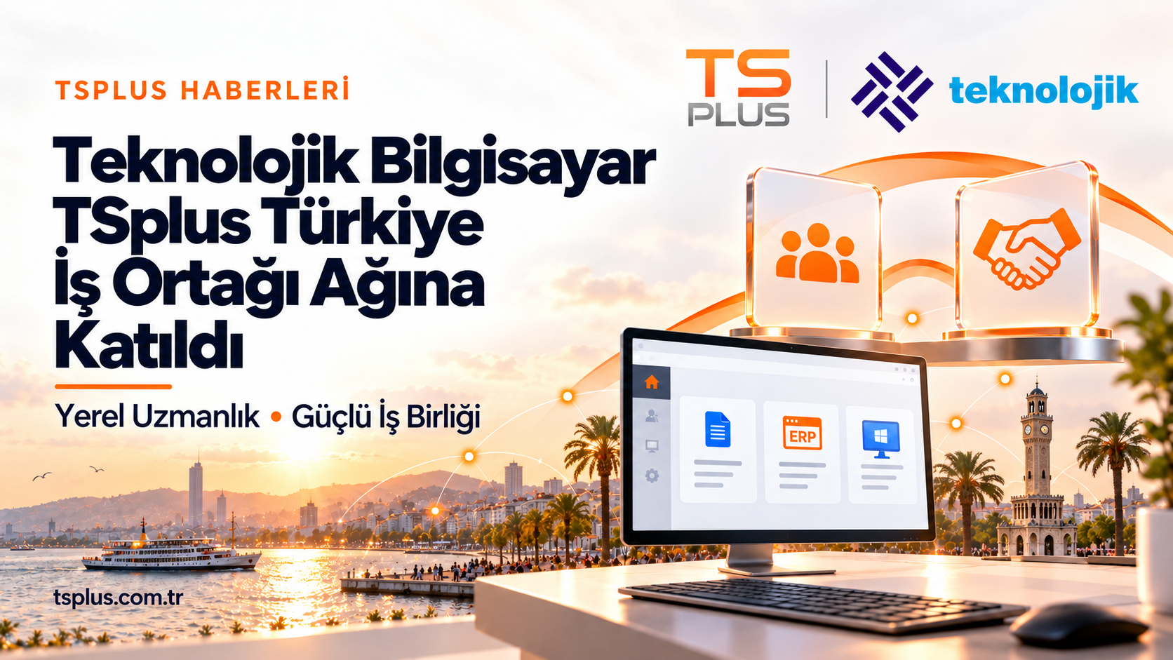Teknolojik Bilgisayar, TSplus Türkiye İş Ortağı Ağına Katıldı