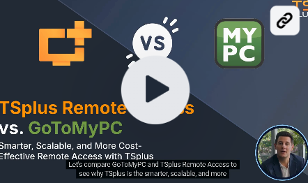 TSplus Remote Access vs GoToMyPC